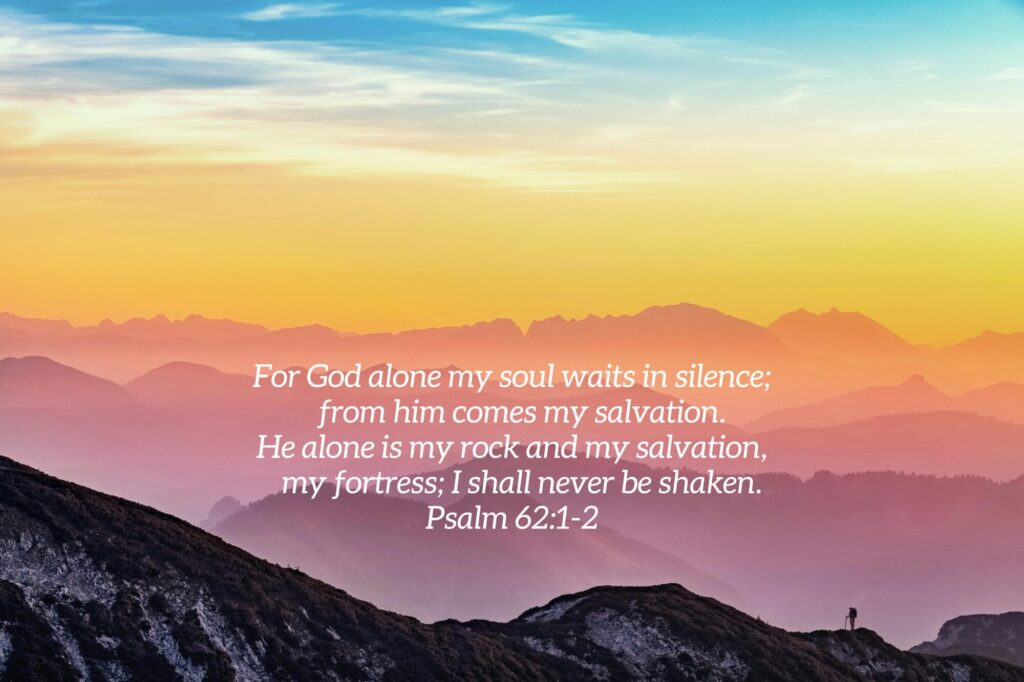 A colorful mountain sunset scene is the backdrop to Psalm 62:1-2